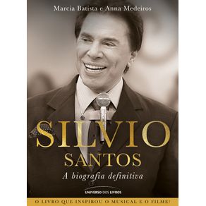 Silvio-Santos--a-biografia-definitiva