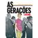 As-geracoes--Uma-historia-emocionante----BRINDES