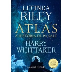 Atlas:-A-historia-de-Pa-Salt-(As-Sete-Irmas-–-Livro-8)