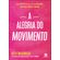 A-alegria-do-movimento
