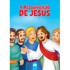 A-Ressureicao-de-Jesus