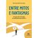 Entre-mitos-e-fantasmas---Um-guia-de-iniciacao-ao-pensamento-politico