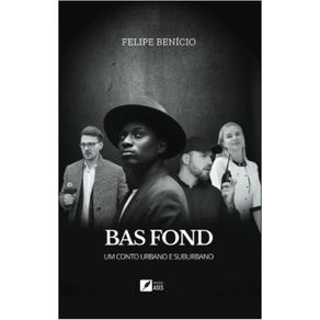 Bas-Fond---Um-conto-urbano-e-suburbano