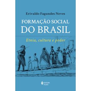 Formacao-Social-do-Brasil---Etnia-Cultura-e-Poder