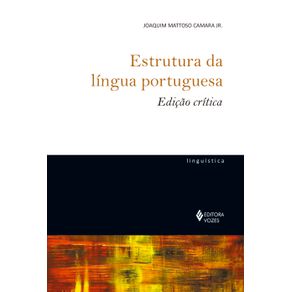 Estrutura-da-lingua-portuguesa---Edicao-critica