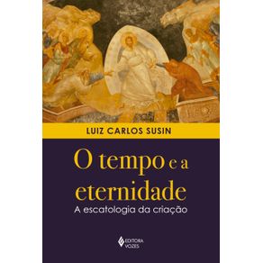 O-tempo-e-a-eternidade