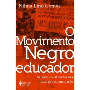 O-movimento-negro-educador