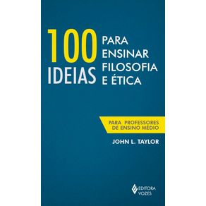 100-ideias-para-ensinar-filosofia-e-etica