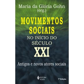 Movimentos-sociais-no-inicio-do-seculo-XXI--Antigos-e-novos-atores-sociais
