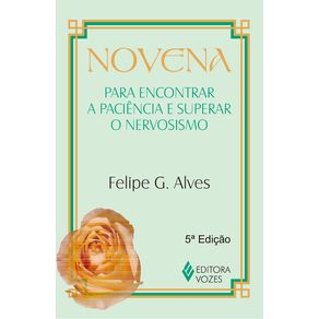 Novena-para-encontrar-a-paciencia-e-superar-o-nervosismo