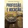 Profissao-e-vocacao