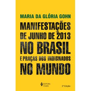 Manifestacoes-de-junho-de-2013-no-Brasil-e-pracas-dos-indignados-no-mundo