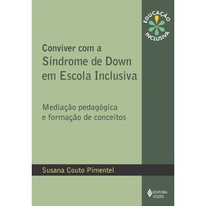 Conviver-com-a-Sindrome-de-Down-em-escola-inclusiva