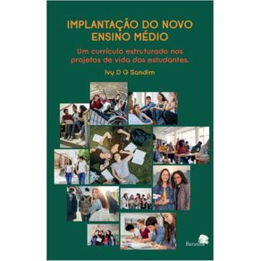 Implantacao-do-novo-ensino-medio--um-curriculo-estruturado-nos-projetos-de-vida-dos-estudantes