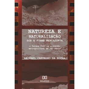 Natureza-e-naturalizacao-sob-a-forma-mercadoria---O-Parque-TIZO-na-situacao-metropolitana-de-Sao-Paulo