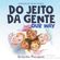 Do-jeito-da-gente---Our-way