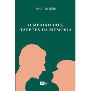 -embaixo-dos--tapetes-da-memoria