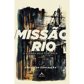 Missao-Rio---A-guerra-pelo-controle