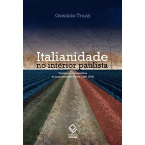 Italianidade-no-interior-paulista---Percursos-e-descaminhos-de-uma-identidade-etnica--1880-1950-