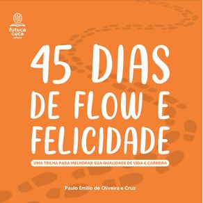 45-DIAS-DE-FLOW-E-FELICIDADE