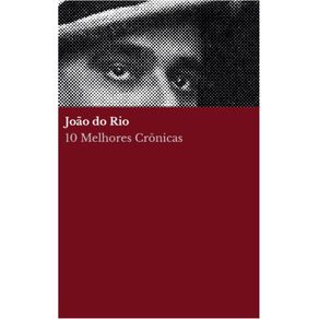 10-melhores-cronicas---Joao-do-Rio