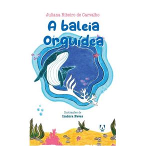 A-Baleia-Orquidea