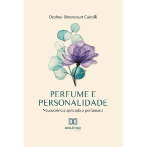 Perfume-e-personalidade---Neurociencia-aplicada-a-perfumaria