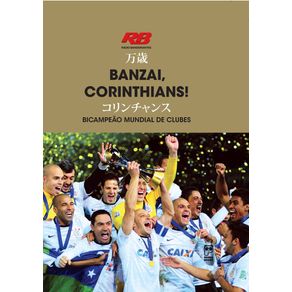 Banzai-Corinthians--bicampeao-mundial-de-clubes