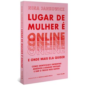 Lugar-de-mulher-e-online-e-onde-mais-ela-quiser