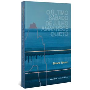 O-ultimo-sabado-de-julho-amanhece-quieto