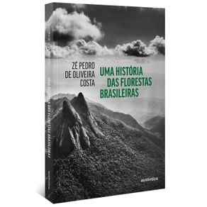 Uma-historia-das-florestas-brasileiras