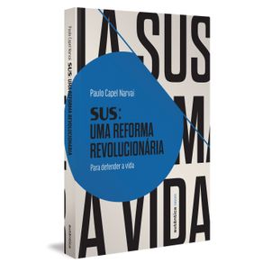 SUS--uma-reforma-revolucionaria