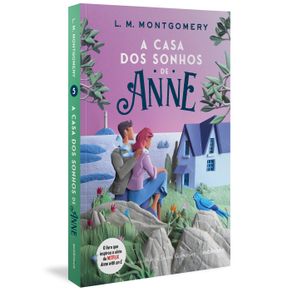A-casa-dos-sonhos-de-Anne----Texto-integral---Classicos-Autentica-