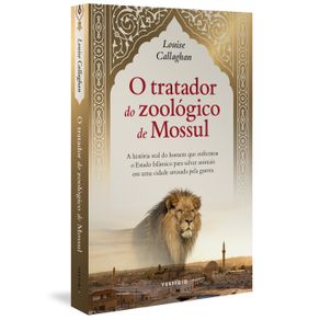 O-tratador-do-zoologico-de-Mossul