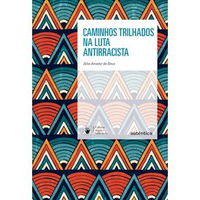 Caminhos-trilhados-na-luta-antirracista