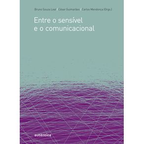 Entre-o-sensivel-e-o-comunicacional