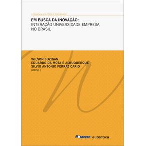 Em-busca-da-inovacao--Interacao-universidade-empresa-no-Brasil