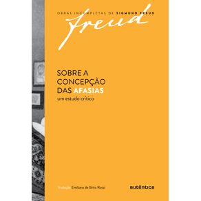 Freud---Sobre-a-concepcao-das-afasias