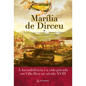 Marilia-de-Dirceu---A-musa-a-Inconfidencia-e-a-vida-privada-em-Ouro-Preto-no-seculo-XVIII