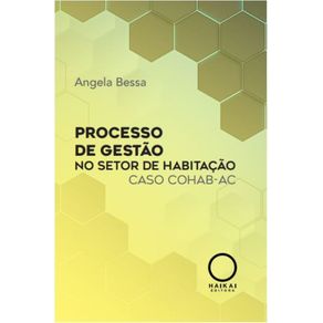 Processo-de-Gestao-no-Setor-de-Habitacao---Caso-Cohab-AC