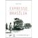 Expresso-Brasilia--a-Historia-Contada-Pelos-Candangos