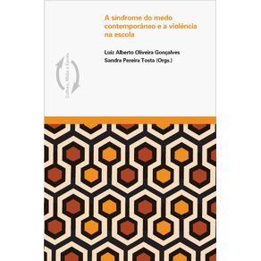 A-sindrome-do-medo-contemporaneo-e-a-violencia-na-escola