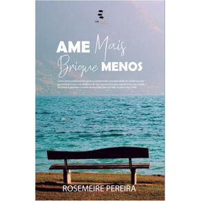 AME-MAIS-E-BRIGUE-MENOS-