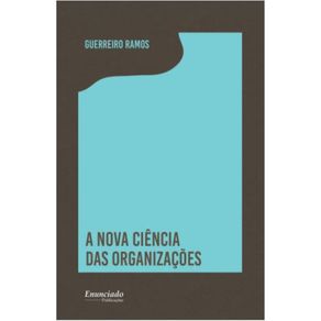 A-Nova-Ciencia-das-Organizacoes---reconceituacao-da-riqueza-das-nacoes