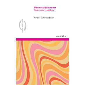 Meninas-adolescentes-–-Rituais-corpo-e-resistencia