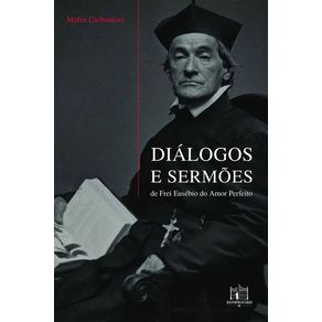 Dialogos-e-sermoes-de-Frei-Eusebio-do-Amor-Perfeito