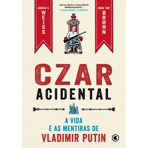 Czar-Acidental---A-vida-e-as-mentiras-de-Vladimir-Putin