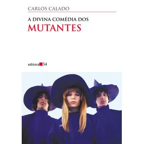 A-divina-comedia-dos-Mutantes