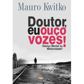 Doutor-eu-ouco-vozes-