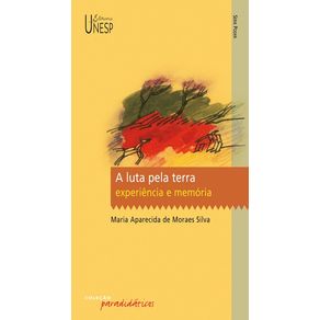 A-luta-pela-terra--Experiencia-e-memoria